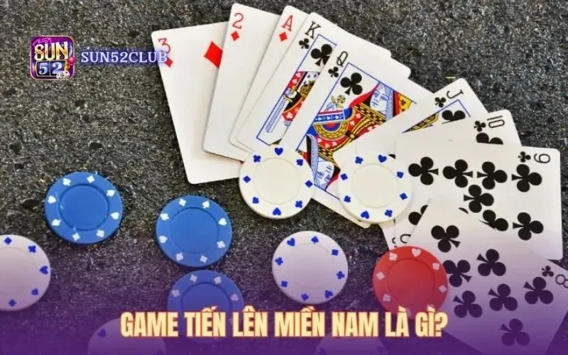Chơi game bài tiến lên miền Nam Sun52: Giải trí cùng bạn bè Chơi game bài tiến lên miền Nam Sun52: Giải trí cùng bạn bè