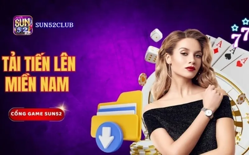 Hình ảnh Choi Tien Len Mien Nam Sun52 2 trong bài viết Luật chơi Tiến Lên miền Nam Sun52 - Hướng dẫn chi tiết. Chơi Tiến Lên miền Nam Sun52