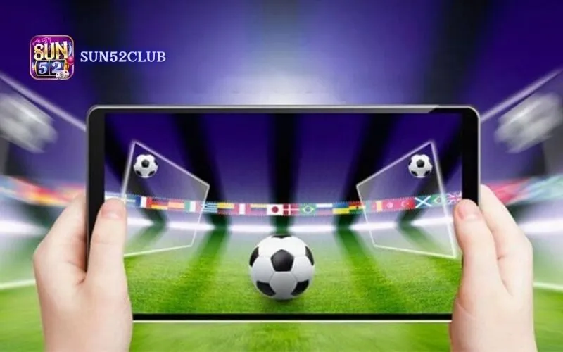 Đặt cược bóng đá nhanh Sun52: Tối ưu cho người bận rộn Đặt cược bóng đá nhanh Sun52: Tối ưu cho người bận rộn
