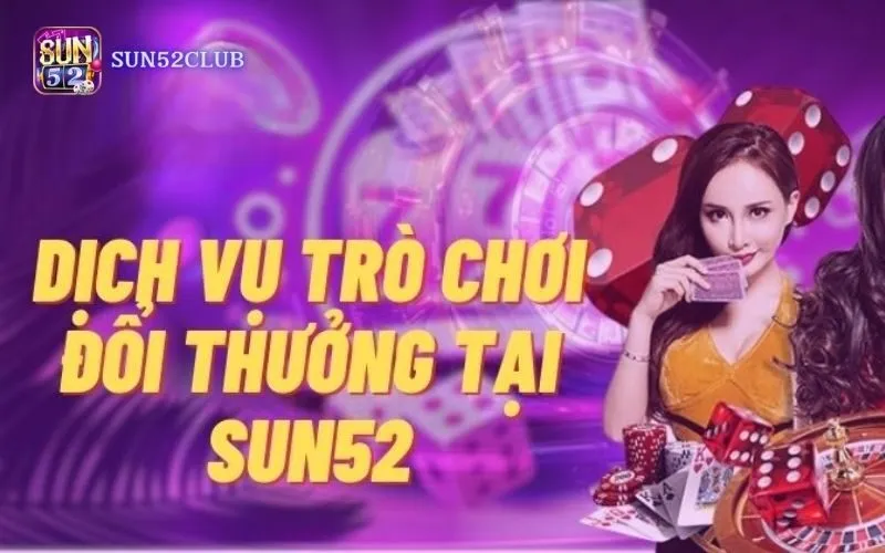 Hình ảnh Doi Thuong Tien Mat Sun52 trong bài viết Đổi thưởng tiền mặt Sun52: Uy Tín, Minh Bạch Và An Toàn. Đổi thưởng tiền mặt Sun52