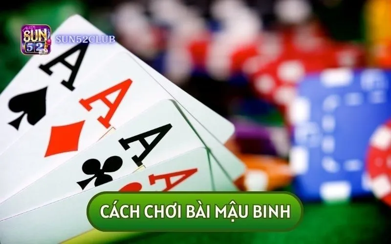 Hình ảnh Huong Dan Choi Mau Binh Sun52 3 trong bài viết Hướng dẫn chơi Mậu Binh Sun52 chi tiết từ A đến Z. Hướng dẫn chơi Mậu Binh Sun52