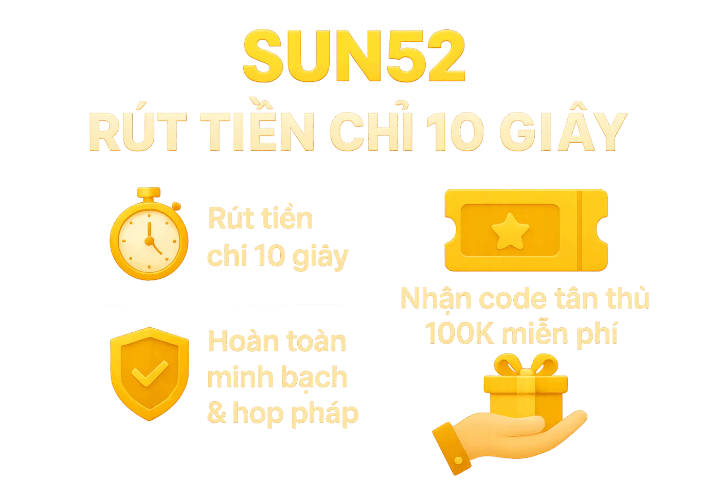 Sun52 23 Sun52 – Rút tiền chỉ 10 giây, nhận code tân thủ 100K miễn phí, minh bạch & hợp pháp.